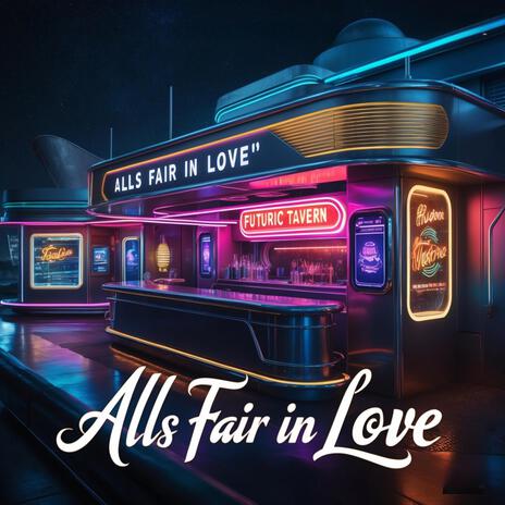 Alls Fair In Love | Boomplay Music