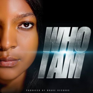 WHO I AM lyrics | Boomplay Music
