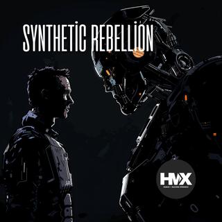 Synthetic Rebellion