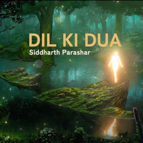 Dil Ki Dua | Boomplay Music