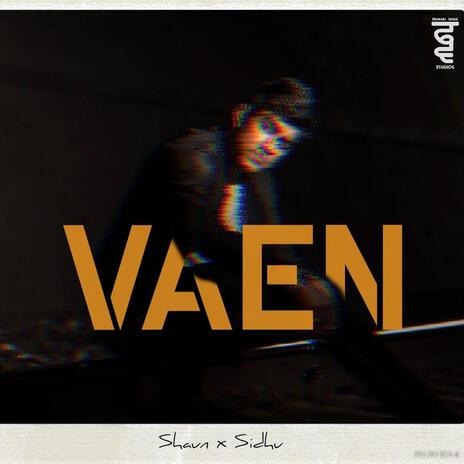 Vaen | Boomplay Music