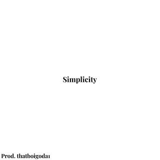 Simplicity lyrics | Boomplay Music