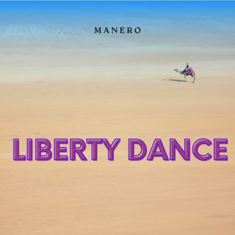 Liberty Dance | Boomplay Music