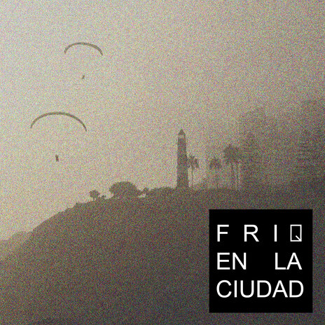 Frio en la Ciudad | Boomplay Music