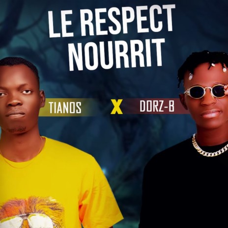 Le Respect Nourrit | Boomplay Music