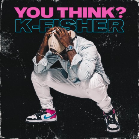 You Think? | Boomplay Music