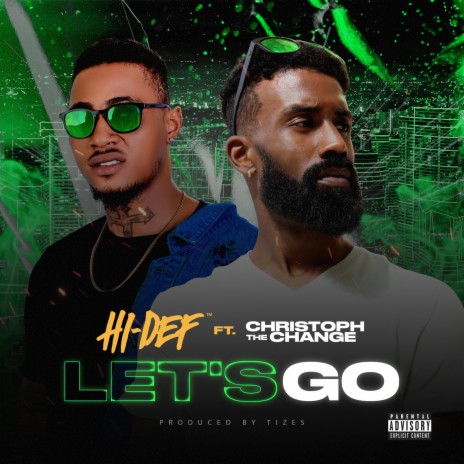 LET'S GO ft. Christoph the Change | Boomplay Music