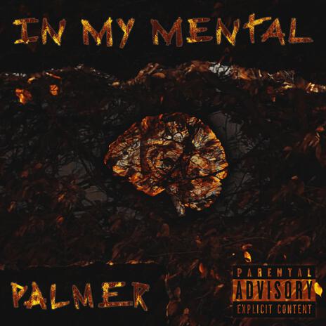 In My Mental | Boomplay Music