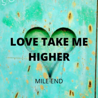 Love Take Me Higher
