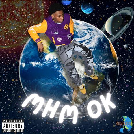 Mhm Ok | Boomplay Music