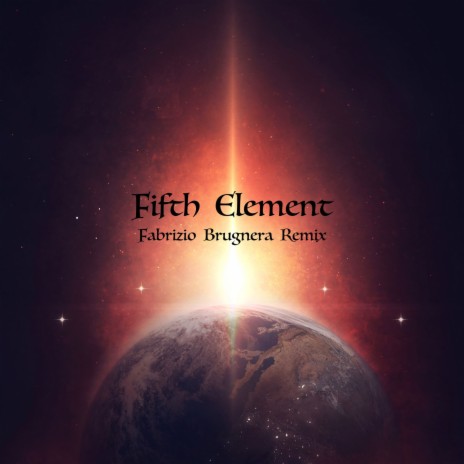 Fifth Element (Fabrizio Brugnera Remix) ft. Fabrizio Brugnera | Boomplay Music