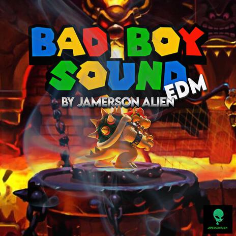 Bad Boy Sound (EDM EP)