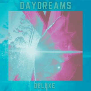 Daydreams Deluxe