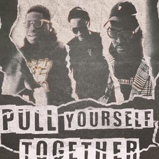 Pull Yourself Together