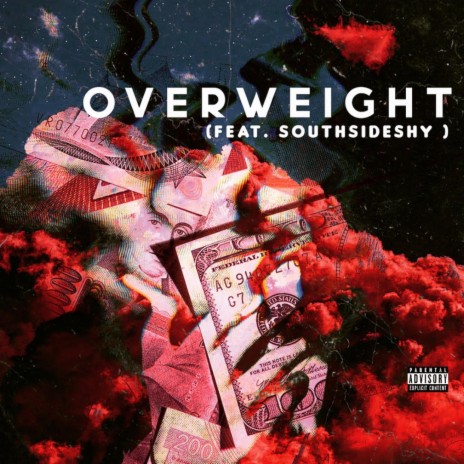 Over Weight ft. SouthSideShy