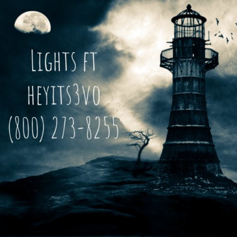 Lights ft. Heyits3vo | Boomplay Music