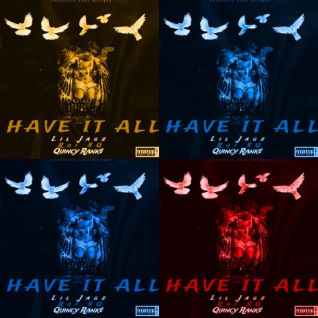 HAVE IT ALL ft. Roi Sq & Quincy Rank$ | Boomplay Music