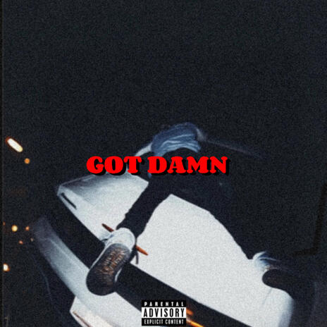 got damn | Boomplay Music