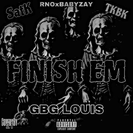 Finish em ft. RNOxBABYZAY