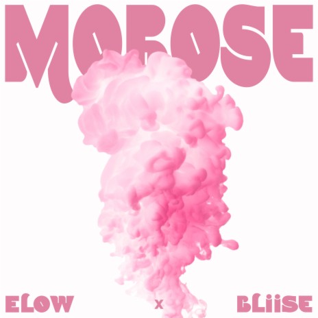 Morose ft. Bliise | Boomplay Music