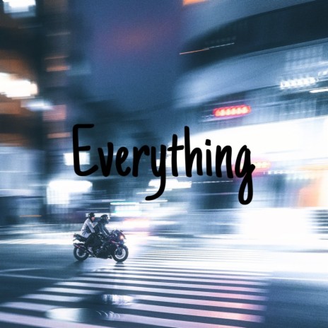 Everything