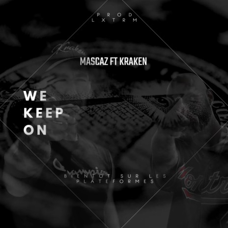 We keep on ft. Mascaz | Boomplay Music