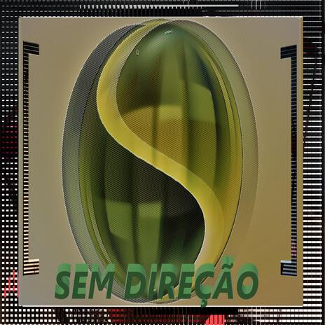 Sem Direção. | Boomplay Music