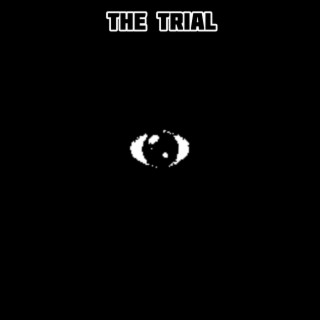 The Trial