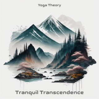 Tranquil Transcendence