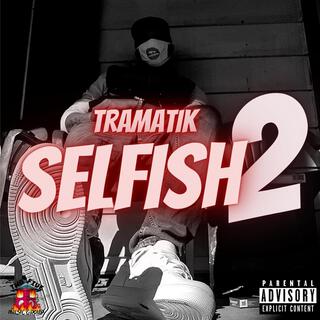 Selfish 2