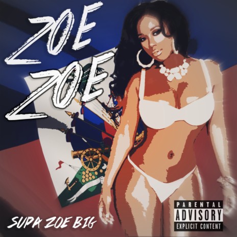 ZOE ZOE (Explicit Version) | Boomplay Music