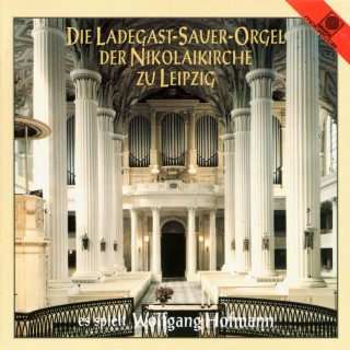 Die Ladegast-Sauer-Orgel der Nikolaikirche zu Leipzig (Hofmann, Wolfgang)