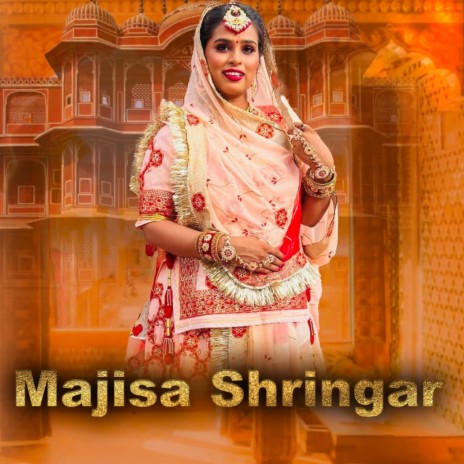 Majisa Shringar | Boomplay Music
