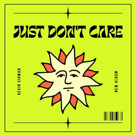 Just Don't Care | Boomplay Music