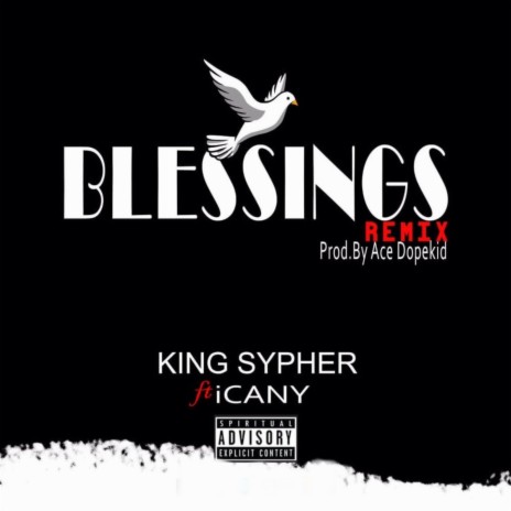 Blessings (Remix) ft. Icany | Boomplay Music