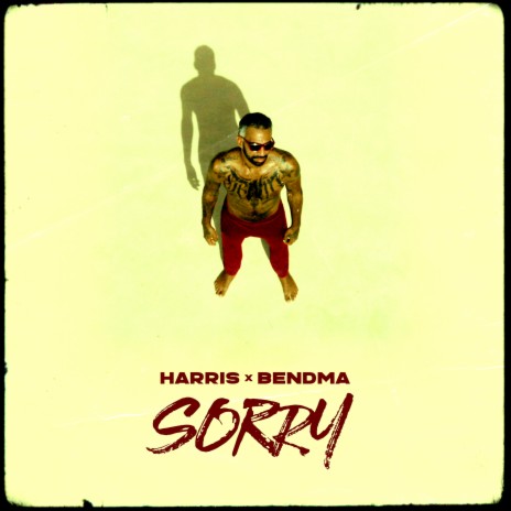 Sorry ft. BENDMA | Boomplay Music