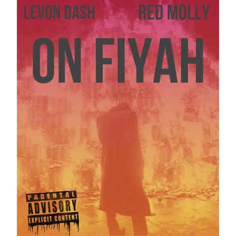 On Fiyah ft. Red Molly | Boomplay Music