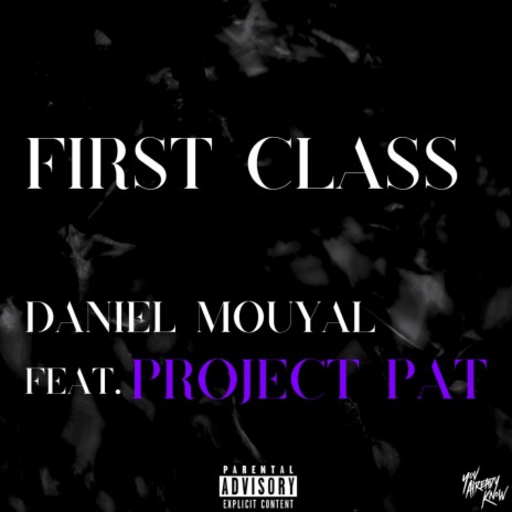 First Class ft. Project Pat | Boomplay Music