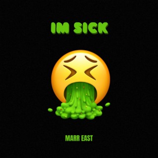 Im Sick