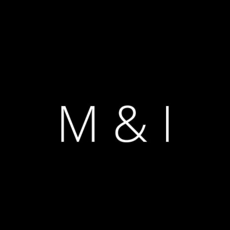 M&I | Boomplay Music
