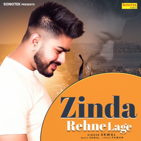 Zinda Rehne Lage | Boomplay Music