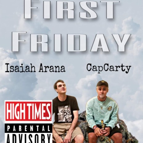 First Friday ft. Capcarty