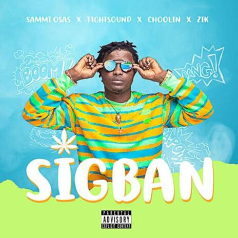 Sigban Reloaded ft. chaolin, zik & tightsound | Boomplay Music