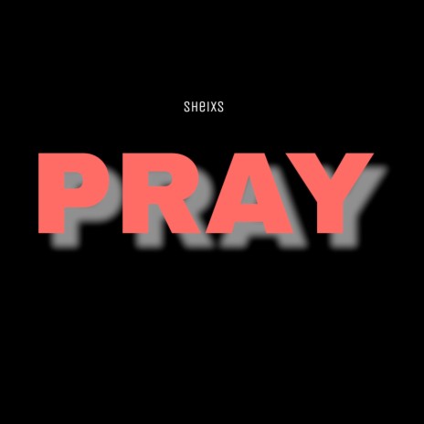 Pray