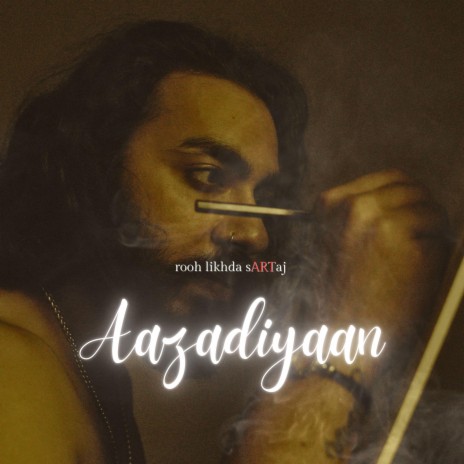 Aazadiyaan (rooh likhda sARTaj) (Teaser Version) ft. sARTaj punia | Boomplay Music