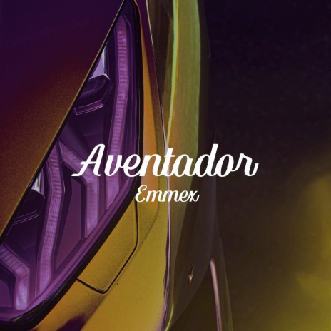 Aventador | Boomplay Music