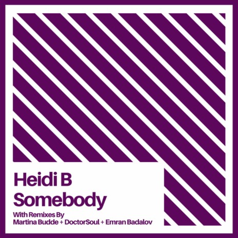 Somebody (Martina Budde's Daydream Remix)