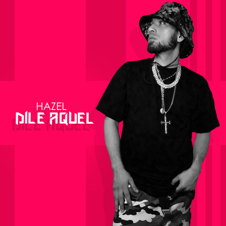 Dile Aquel | Boomplay Music