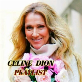 FM: Celine Dion Playlist