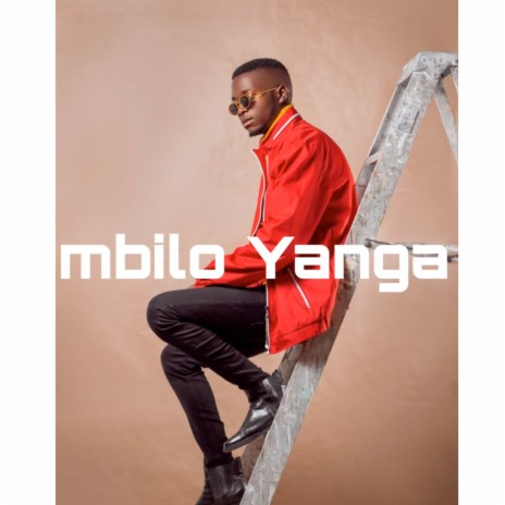 Mbilo Yanga | Boomplay Music
